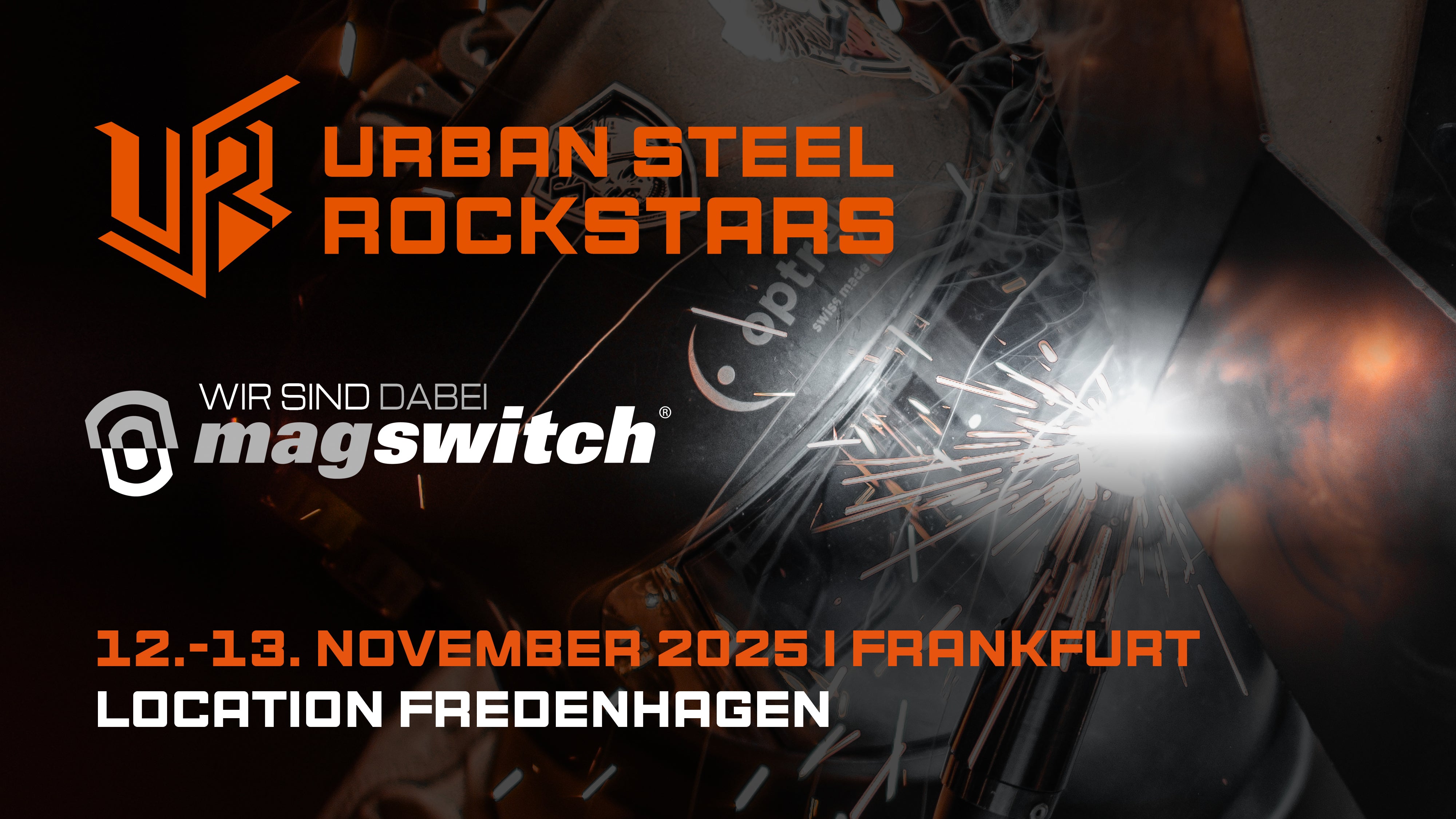 🚀 URBAN STEEL ROCKSTARS CONVENTION 2025 Das Fachevent mit Branchenexperten rund um das Thema Schweißen.